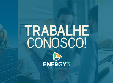 Venha fazer parte do time da Energy3!